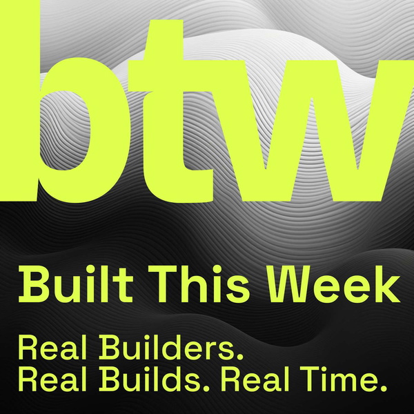 Artwork for Built This Week