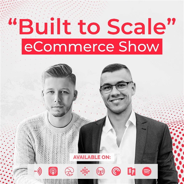 Artwork for "Built to Scale" eCommerce Show