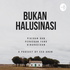 Bukan Halusinasi