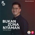 Bukan Zona Nyaman with Ryan Dwana