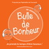 Bulle de Bonheur