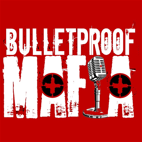 Artwork for Bulletproof Mafia