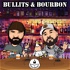 Bullits & Bourbon