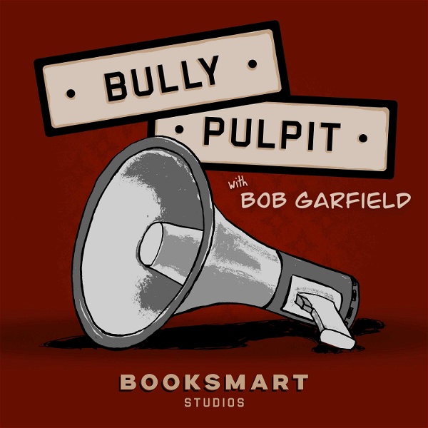 Artwork for Bully Pulpit