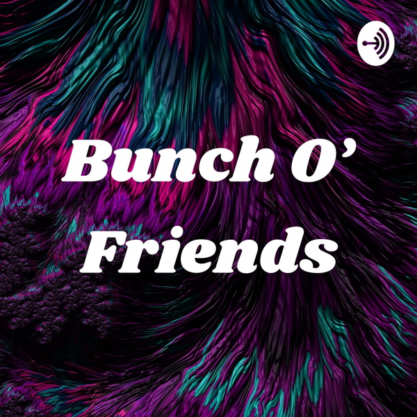 Artwork for Bunch O' Friends