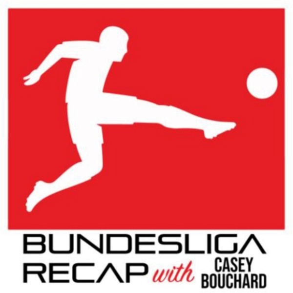 Artwork for Bundesliga Recap