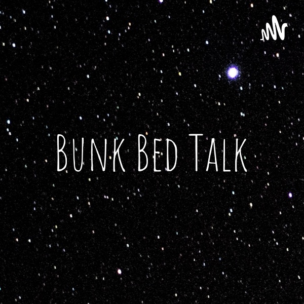 Artwork for Bunk Bed Talk