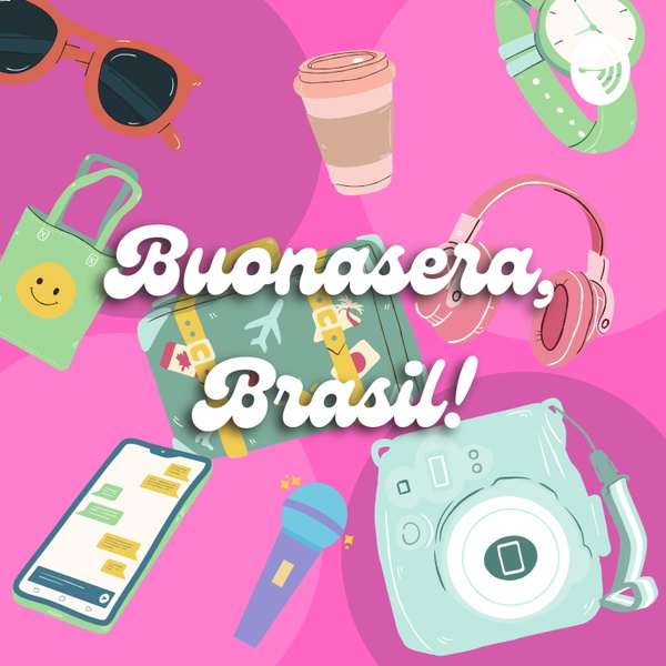 Artwork for Buonasera, Brasil!