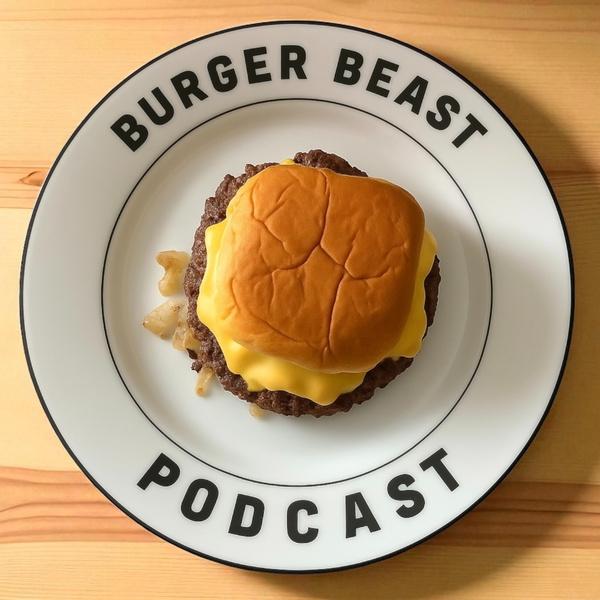 Artwork for Burger Beast Podcast