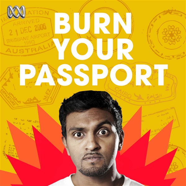 Artwork for Burn Your Passport with Nazeem Hussain