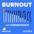 Burnout with Connor Franta