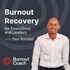 Burnout to Leadership