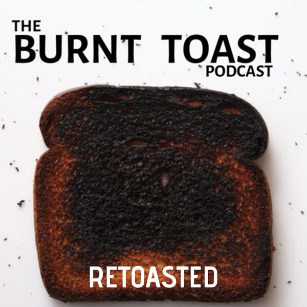 Artwork for Burnt Toast: Retoasted