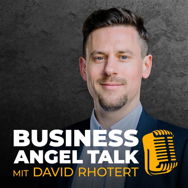 Artwork for Business Angel Talk mit David Rhotert
