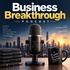 Business Break through podcast