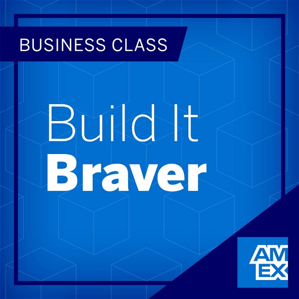 Artwork for Business Class: Build It Braver