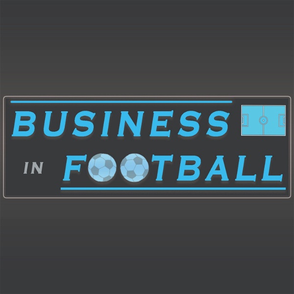Artwork for Business In Football