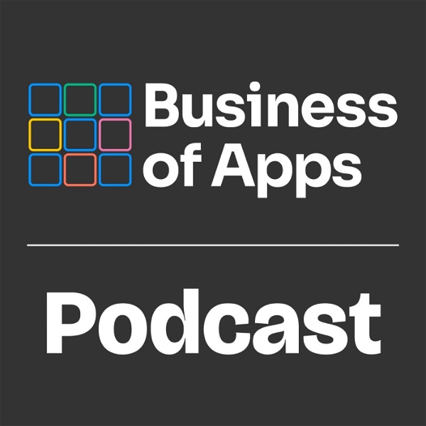 Artwork for Business of Apps Podcast
