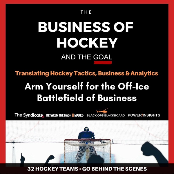 Artwork for Business of Hockey and the Goal: The Podcast