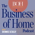 Business of Home Podcast