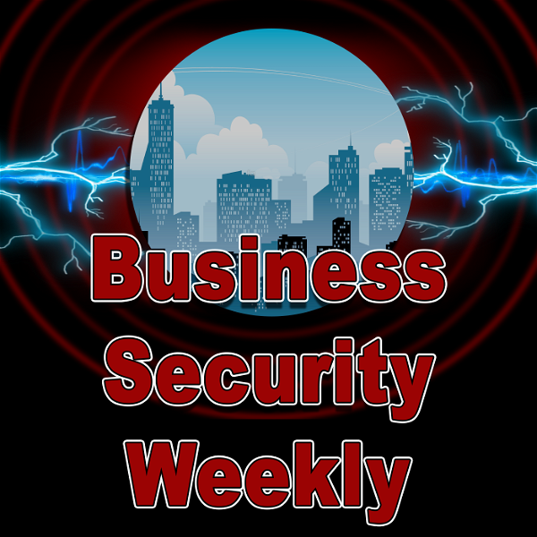 Artwork for Business Security Weekly