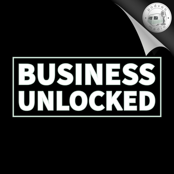 Artwork for Business Unlocked