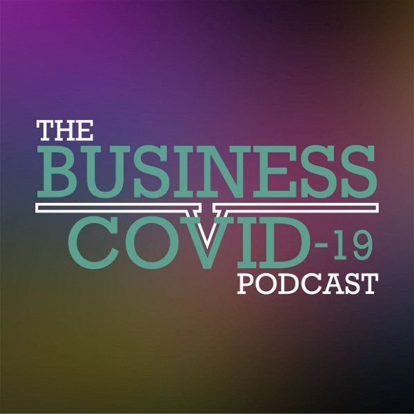 Artwork for Business V COVID-19 Podcast