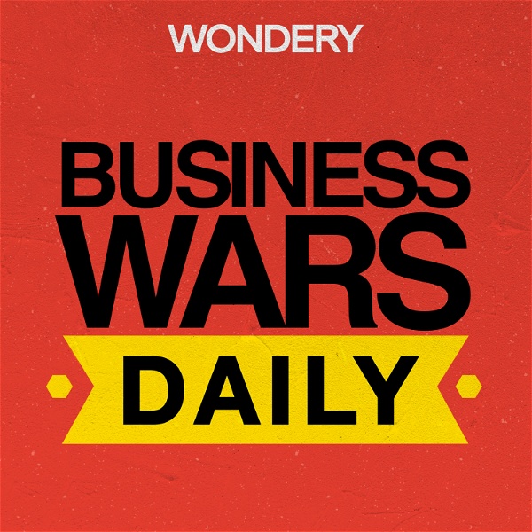 Artwork for Business Wars Daily
