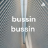 bussin bussin
