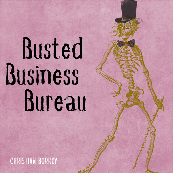 Artwork for Busted Business Bureau