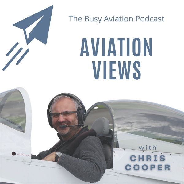 Artwork for The Busy Aviation Podcast