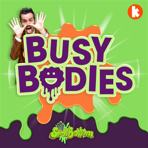 Artwork for Busy Bodies with Mr Snot Bottom