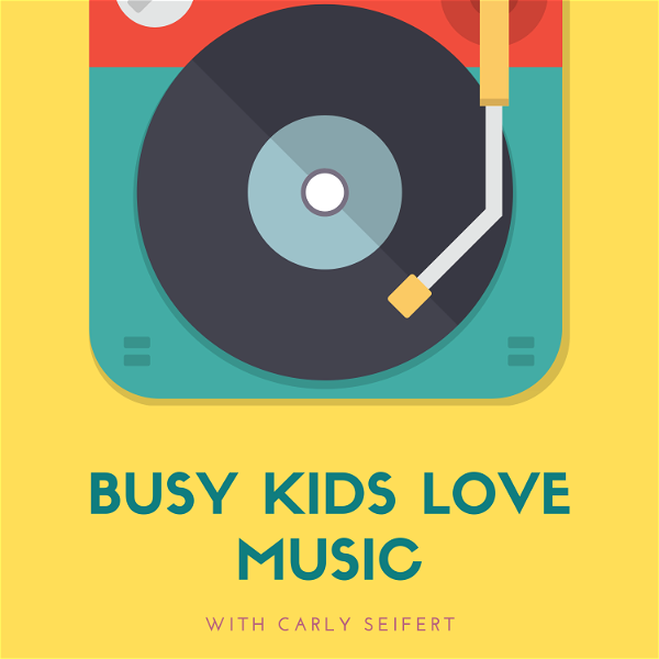 Artwork for Busy Kids Love Music