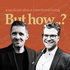 But how? – Insights for an Intentional Life