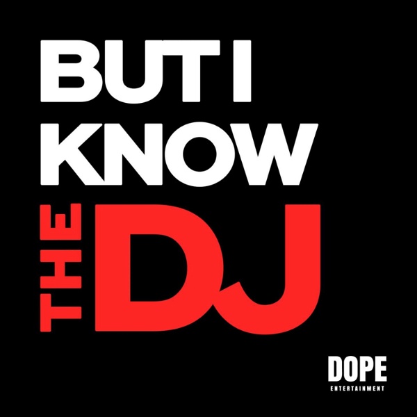 Artwork for "But I Know the DJ"
