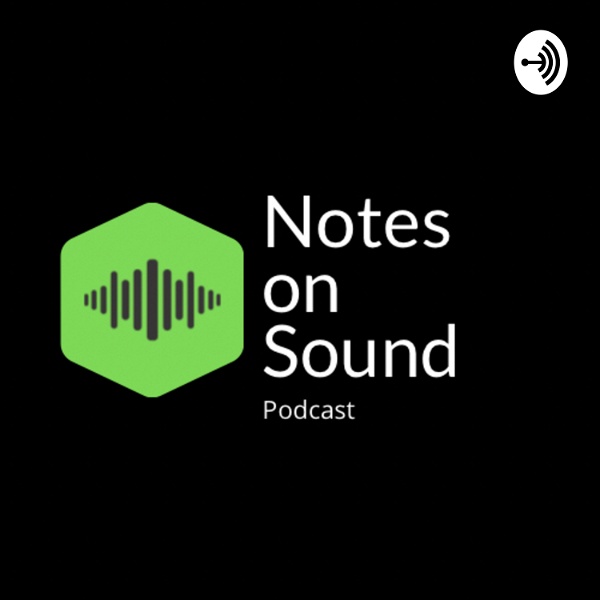 Artwork for Notes on Sound Podcast