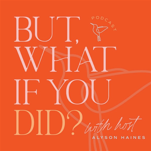 Artwork for But, What If You Did?