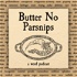 Butter No Parsnips
