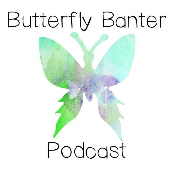 Artwork for Butterfly Banter Podcast