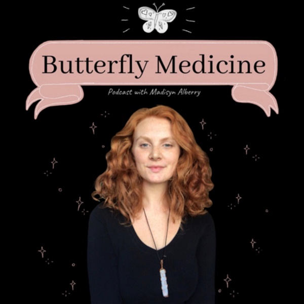 Artwork for Butterfly Medicine Podcast