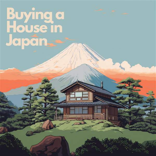 Artwork for Buying a House in Japan