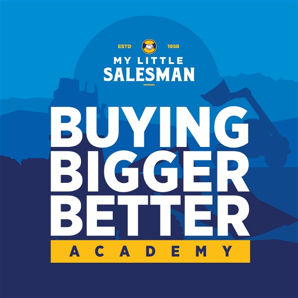 Artwork for Buying Bigger Better Academy