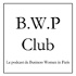 B.W.P Club - Le podcast de Business Women in Paris