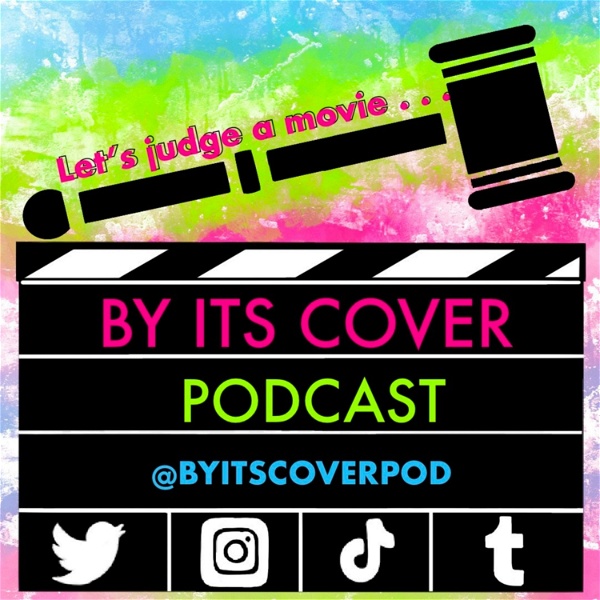 Artwork for By Its Cover: A Movie Review Podcast