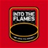 Into The Flames: A Calgary Flames Fan Podcast