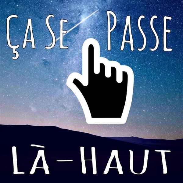 Artwork for Ça Se Passe Là-Haut