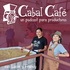 Cabal Café con Lucia y Francy