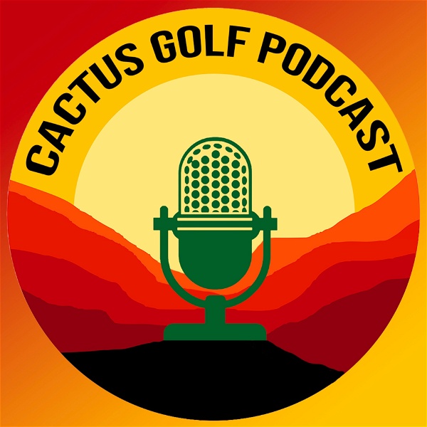 Artwork for Cactus Golf Podcast