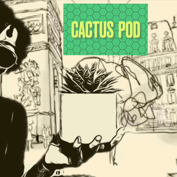Artwork for Cactus Pod Podcast