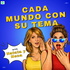CADA MUNDO CON SU TEMA